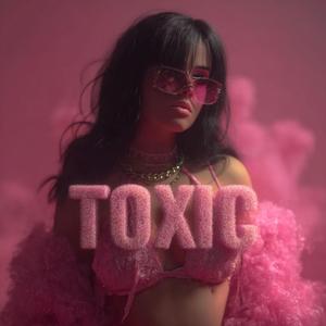Toxic