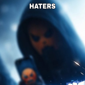 HATERS