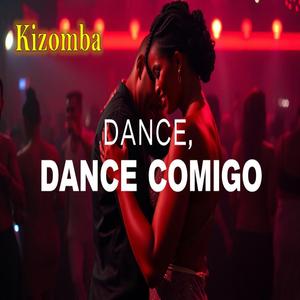 Dance, Dance Comigo