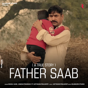 Father Saab (A True Srory)