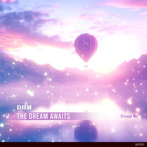 The Dream Awaits (Extended Mix)