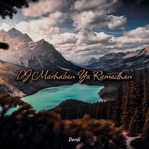 DJ Marhaban Ya Ramadhan