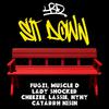 LRD - Sit Down (feat. Fugzi, Muscle D, Lady Shocker, Cheezee, Lassie, Catarrh Nisin & NyNy)