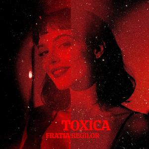 Toxica