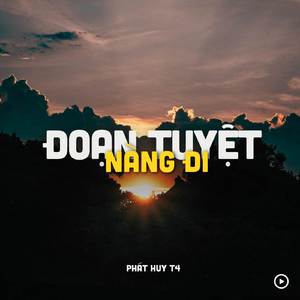 Đoạn Tuyệt Nàng Đi (Lofi)