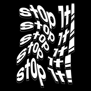 st0p 1t!