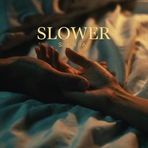 Slower