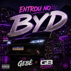 Entrou no Byd
