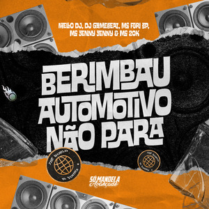 Berimbau Automotivo Não Para