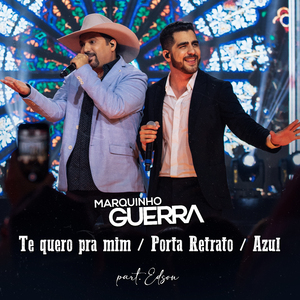 Te Quero pra Mim / Porta Retrato / Azul (Ao Vivo)