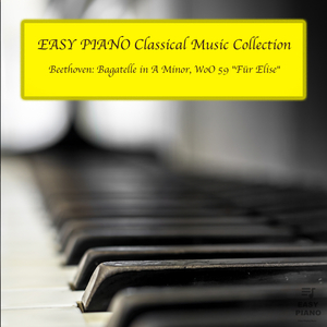 Beethoven: Bagatelle in A Minor, WoO 59 "Für Elise"