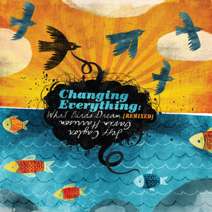 Change Everything (Unmixed Edit)