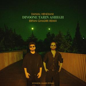 DIVOONE TARIN ASHEGH (ERFAN GHADIRI Remix REMIX)