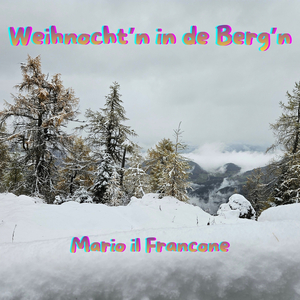 Weihnochtn in De Bergn