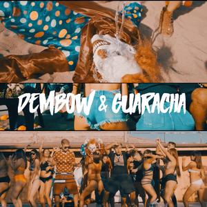 Dembow y Guaracha (feat. Joukerr Music)
