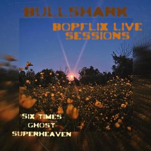 ghost (bopflix live sessions) (Live)