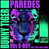 Paredes - 80s B-Boy (Original Mix)