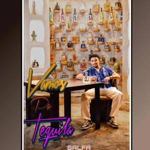 Vamos Pa' Tequila