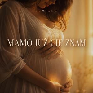 Mamo Już Cię Znam
