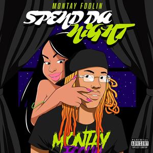 Spend Da Night
