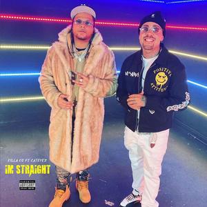IM STRAIGHT (feat. KILLA KAYGEE)