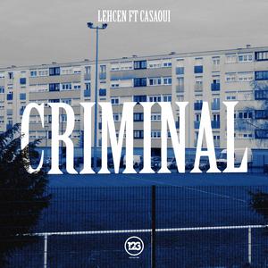 CRIMINAL (feat. Casaoui)