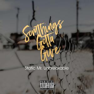 Somethings Gotta Give