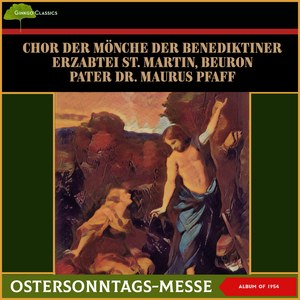 Missa In Dominica Resurrectionis (Easter Sunday Mass) - IV. Oratio 'Deus, qui hodierna die'