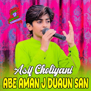 Abe Aman J Duaun San
