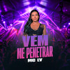 Mc LV - Vem Me Penetrar