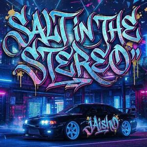 Salt in the Stereo