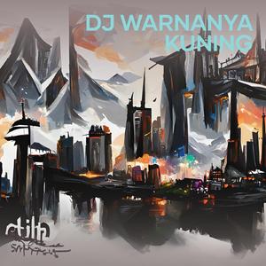 Dj Warnanya Kuning