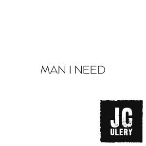 Man I Need
