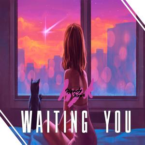 Waiting You