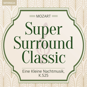 Mozart: Eine Kleine Nachtmusik, K.525 - I. Allegro (Surround Sound)