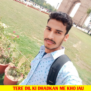 Tere dil ki dhadkan me khojau