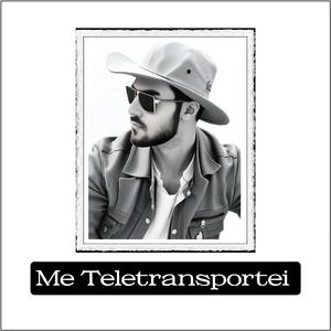 Me Teletransportei