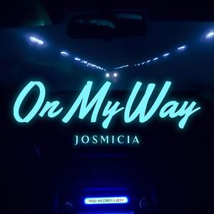 On My Way (feat. Josmicia)