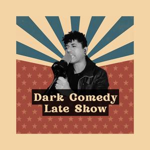 Dark Comedy Late Show (instrumental)