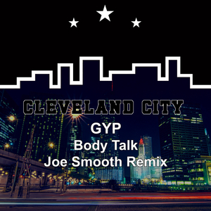 Body Talk (Joe Smooth Remix)