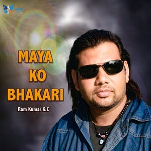 Maya Ko Bhakari