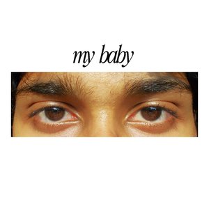 My Baby