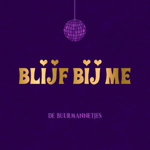Blijf Bij Me