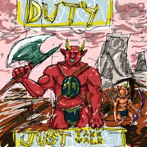 Duty