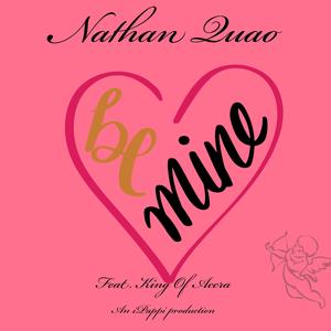 Be Mine (feat. King of Accra)