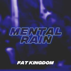 Mental Rain