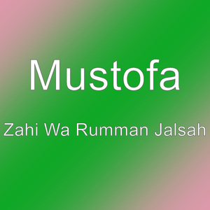 Zahi Wa Rumman Jalsah