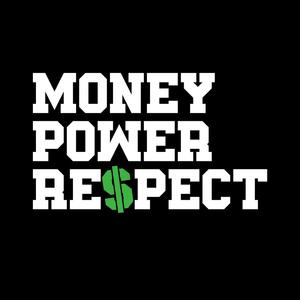 MPR (Money Power Respect)