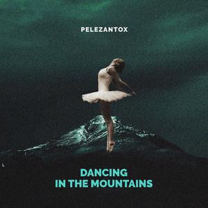 Dancing in the Mountains