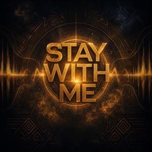 Stay With Me